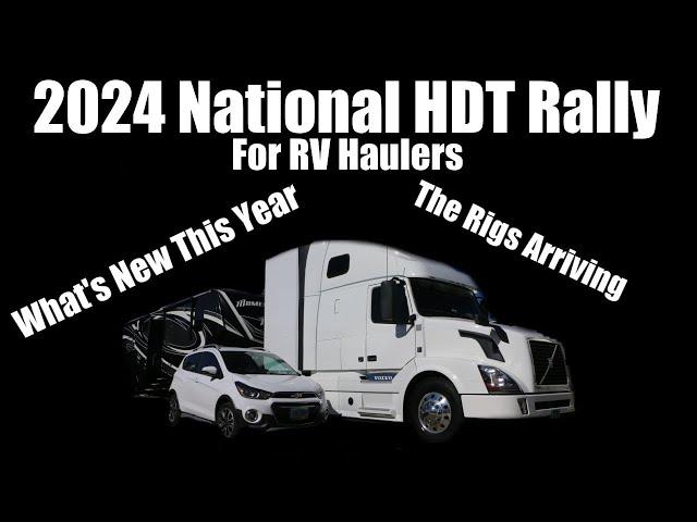 2024 National HDT Rally - What's New This Year