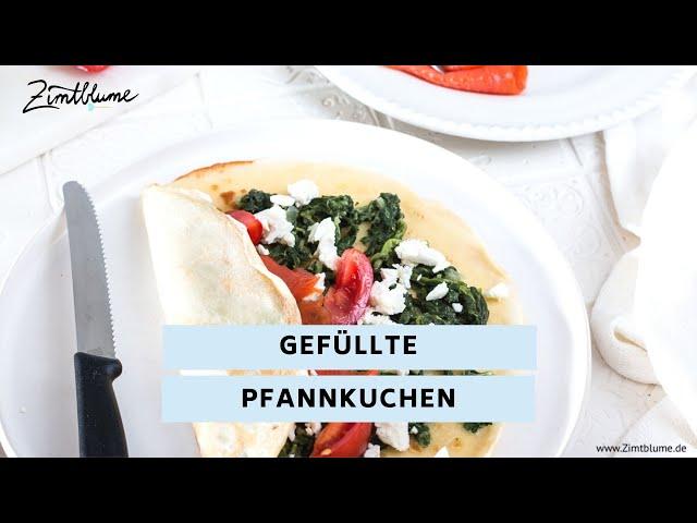 Gefüllte Pfannkuchen  Einfach lecker!