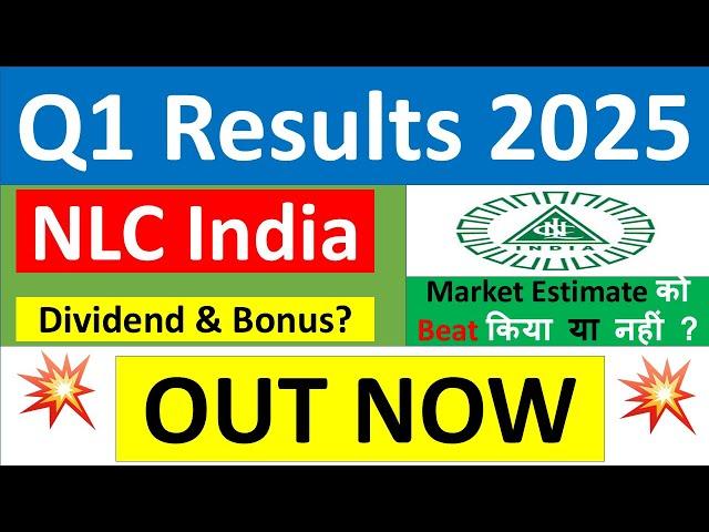 NLC INDIA Q1 results 2025 | NLC INDIA results today | NLC INDIA Share News | NLC INDIA latest news