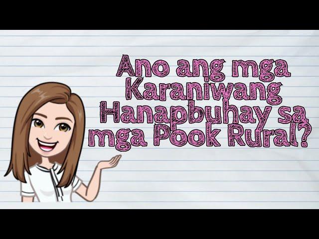 (HEKASI) Ano ang mga Karaniwang Hanapbuhay sa mga Pook Rural? | #iQuestionPH