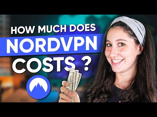 NordVPN Cost & Pricing Plans - Good Value or Overpriced?