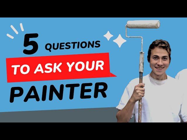 Best Questions To Ask Before Hiring A Professional House Painter