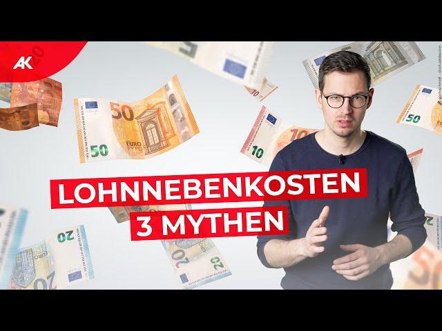 Lohnnebenkosten in Österreich: 3 Mythen im Check