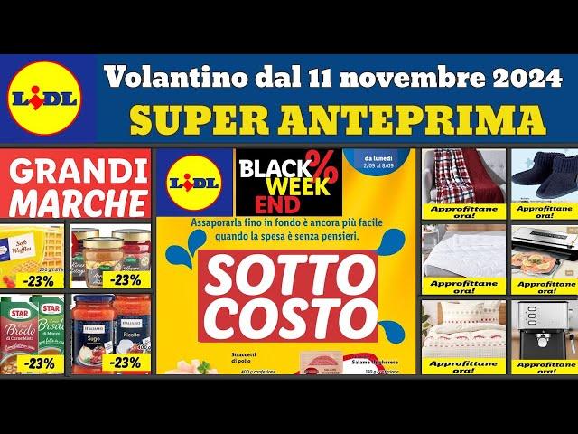 volantino LIDL dal 11 novembre 2024  #anteprima Offerte casa lenzuolaPromozioni cucina SilverCrest