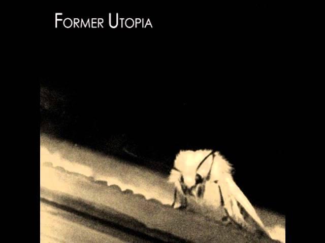 Former Utopia - Double Negative(2008) - Collapsar EP (Bonus Download)