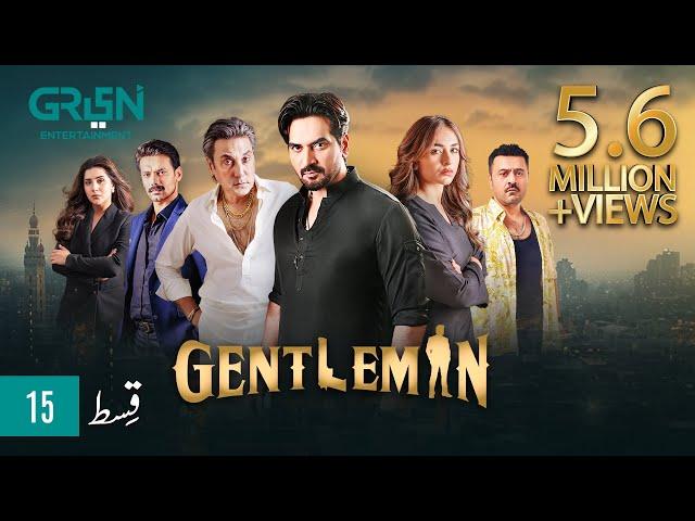 Gentleman Episode 15 | Humayun Saeed | Yumna Zaidi | Mezan, Masterpaints, Ujooba Beauty Cream