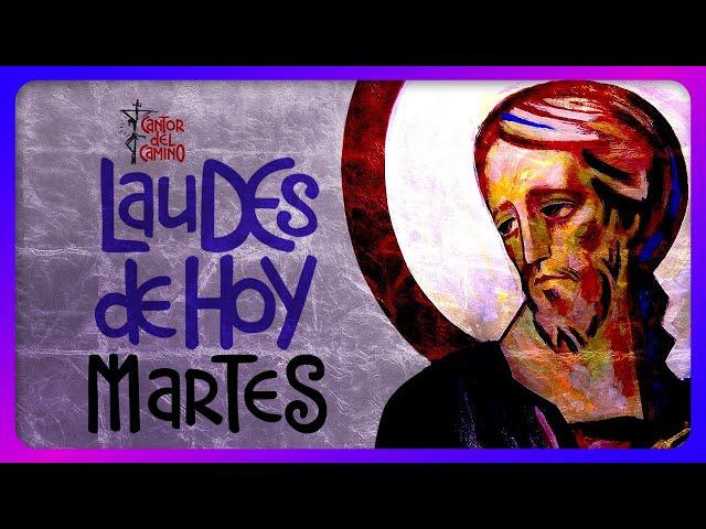 🟢 LAUDES DE HOY: Martes 11 de Marzo de 2025, Liturgia de las Horas