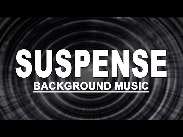 Suspense Mystery Dark Mysterious Thriller Music (No Copyright)Tension Investigation Background Music