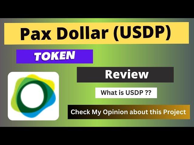 What is Pax Dollar (USDP) Coin | Review About USDP Token