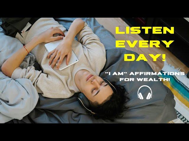 "I AM": 100 Money Affirmations to Attract Success, Health and Wealth - LISTEN TO THIS EVERY DAY!"