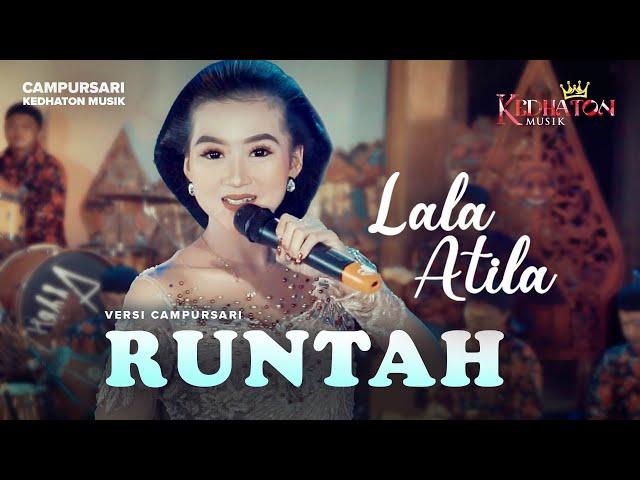 Lala Atila - Runtah - Kedhaton Musik Campursari (Official Music Video)