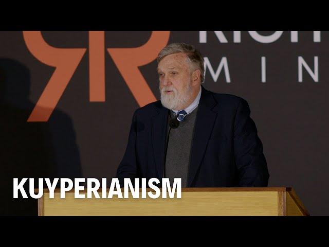 Kuyperianism - Session 6 - Doug Wilson | Blueprints for Christendom 2.0 2024