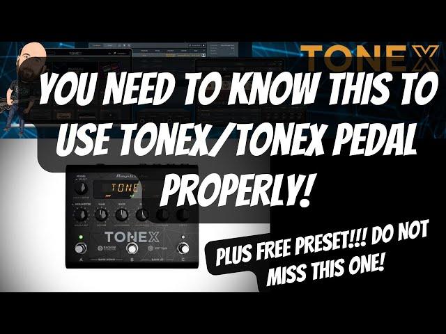 You NEED To Know This To Use Tonex Properly! | Tone Models vs. Presets | + FREE TONE MODEL!!