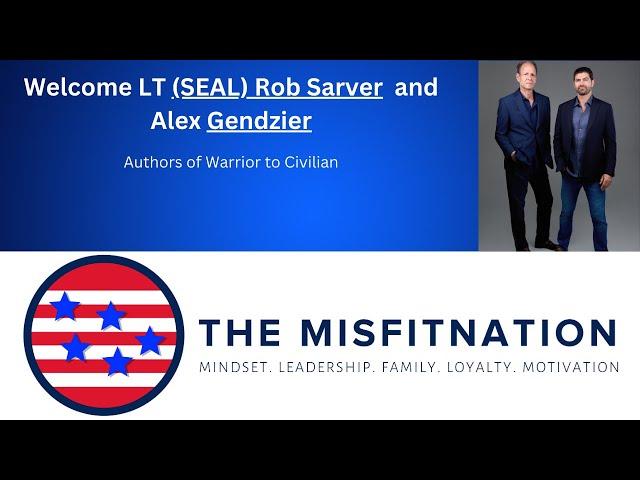 SEAL Leadership & Life Lessons with Rob Sarver and Alex Gendzier