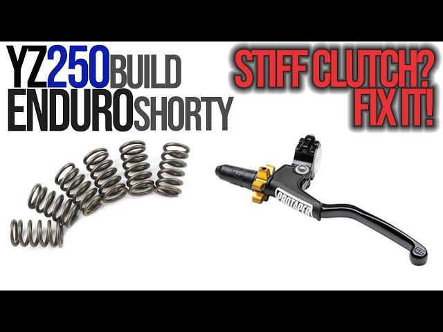 Easier Clutch Pull | YZ250 Enduro Build Shorty