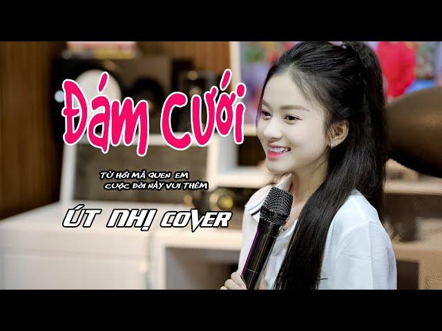 ĐÁM CƯỚI - TRƯỜNG LÊ | ÚT NHỊ COVER | Từ Hồi Mà Quen Em Cuộc Đời Này Vui Thêm
