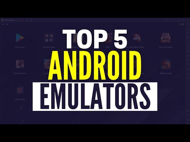 Best Android Emulators For PC 2025: Top 5 Windows Emulators For Android