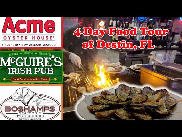 4-Day Food Adventure in Destin, FL: Must-Try Eats at ACME Oyster House, McGuire's Pub, and Boshamps!