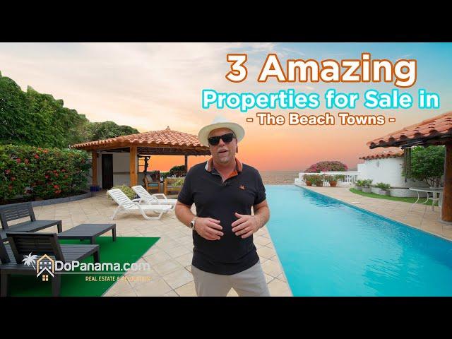 3 Amazing Properties for Sale in - The Beach Towns - Do Panama Real Estate & Relocation