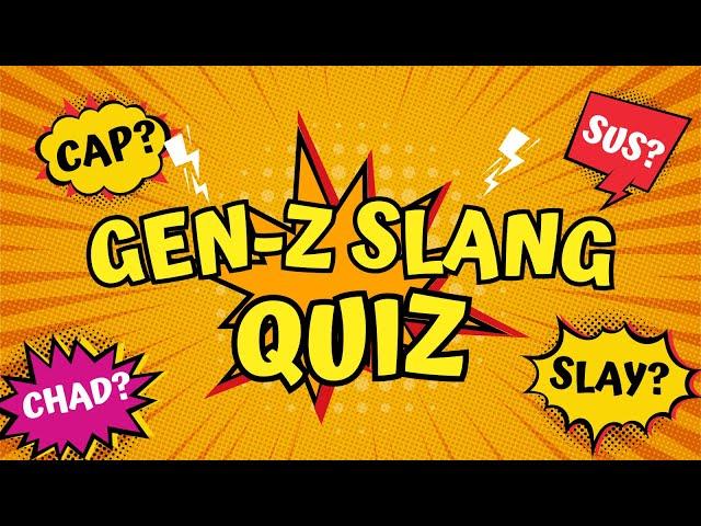 Can You Ace This Gen-Z Slang Quiz? Find Out Now!