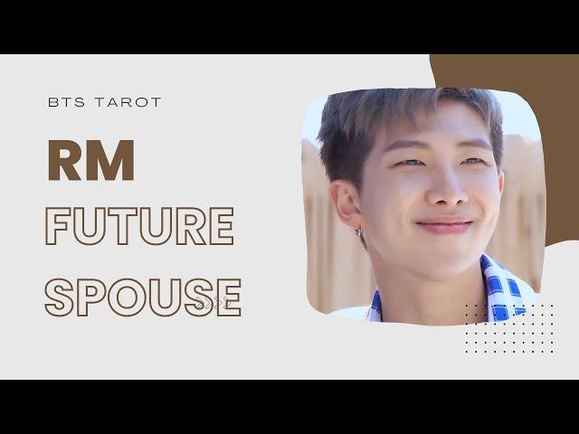 BTS TAROT- RM FUTURE SPOUSE