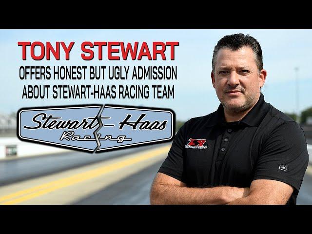 Tony Stewart Offers Honest But Ugly Admission About His Stewart-Haas Racing Team