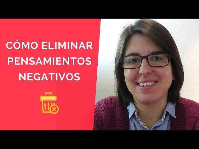 Cómo Eliminar Pensamientos Negativos de Ansiedad ¡FUNCIONA!