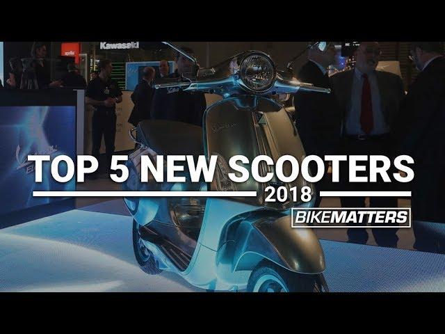 Top 5 New Scooters of 2018 | BikeMatters