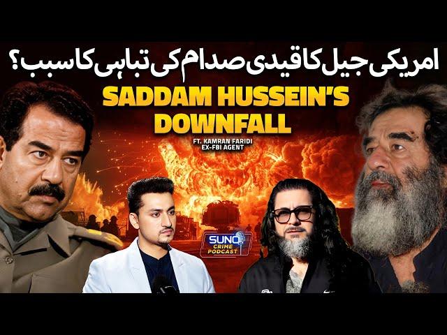 Untold Secrets of Saddam Hussein's Downfall | Iraq-Iran & Kuwait Wars Explained by Kamran Faridi