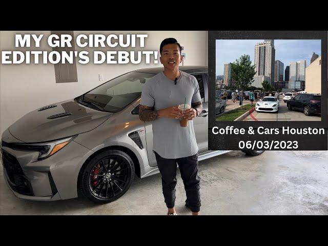 2023 Toyota GR Corolla Circuit Edition: Coffee & Cars Houston Debut