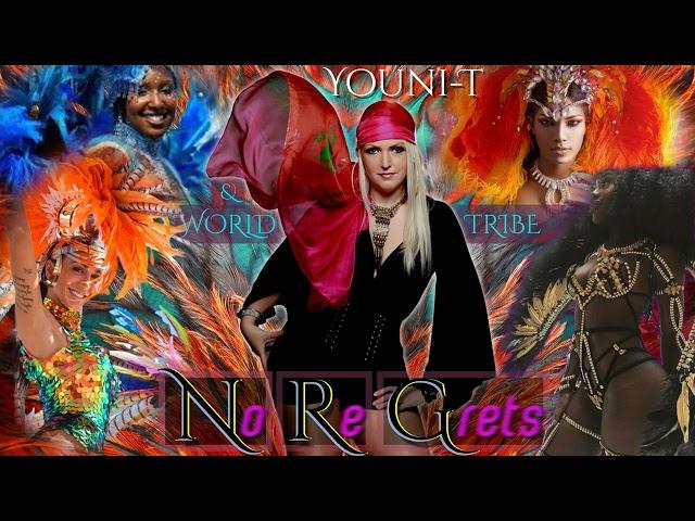 NRG (No Re Grets) By YOUNI-T and WORLD TRIBE