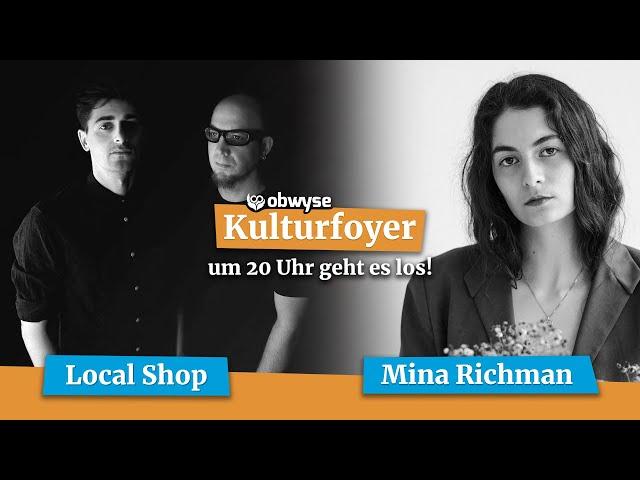 obwyse Kulturfoyer: Mina Richman // Local Shop