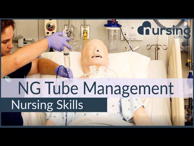 NG Tube Management (Nursing Skills)