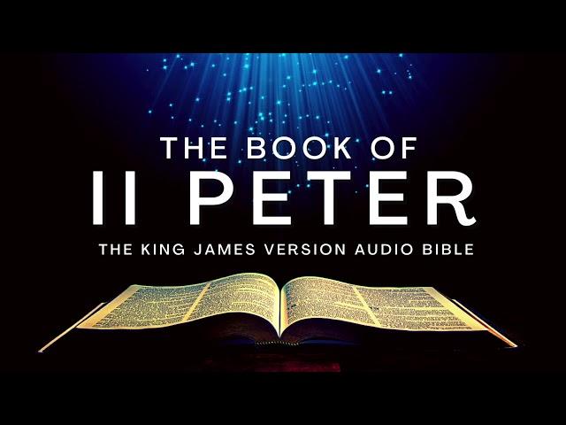 The Book of II Peter KJV | Audio Bible (FULL) by Max #McLean #KJV #audiobible #audiobook #bible