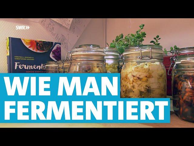 Lebensmittel haltbar machen mit Fermentation