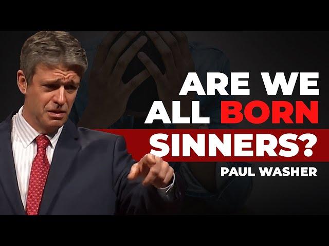 The Great Debate: What Is Total Depravity? | Paul Washer