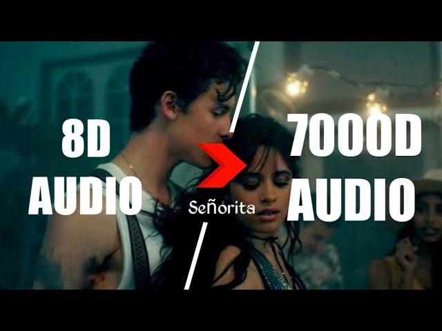 Shawn Mendes, Camila Cabello - Señorita (7000D AUDIO | Not 8D Audio) Use HeadPhone