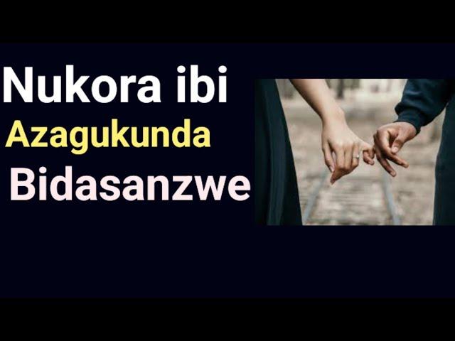 Inama y'urukundo: UBURYO WATUMA UMUNTU AGUKUNDA| ISI Y'URUKUNDO