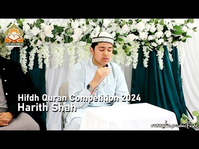 Harith Shah • Hifdh Quran Competition 2024 • Azmat -e- Qur'an Foundation