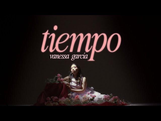 Vanessa García - Tiempo (Video Oficial)