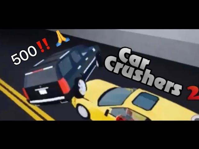 Car Crushers 2 Car Crash Compilation (500 sub special) Car Crushers 2 Roblox