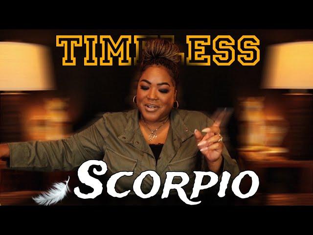 SCORPIO - What is Meant For You to Hear At This EXACT Moment - TIMELESS READING