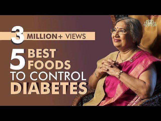 5 Best Foods for Diabetes Control | Best Diet Tips | Dr. Hansaji Yogendra