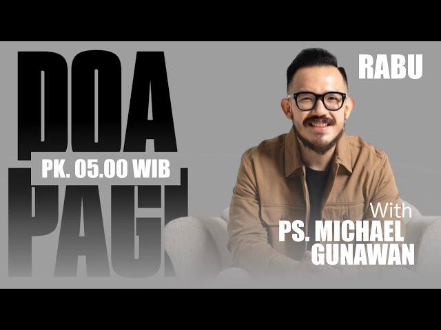 DOA PAGI GSJS with Ps. Michael Gunawan - Pk.05.00 (3 Jan 2024)