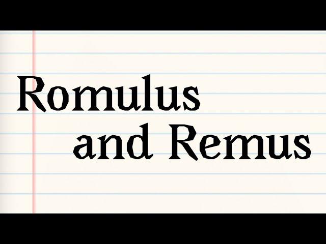 The myth of Romulus and Remus