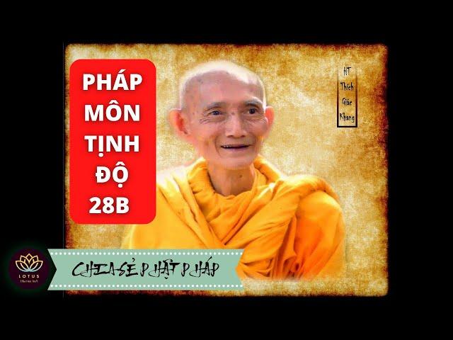 Sư Thích Giác Khang Giảng - Pháp Môn Tịnh Độ 28 B - Chia Sẻ Phật Pháp