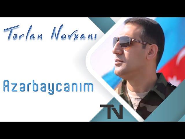 Tərlan Novxanı - Azərbaycanım 2018 / Official Klip