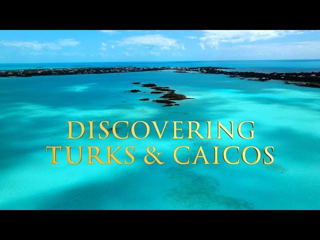 Discovering Turks and Caicos