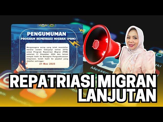  Program REPATRIASI MIGRAN Lanjutan Sampai 21 Maret 2025
