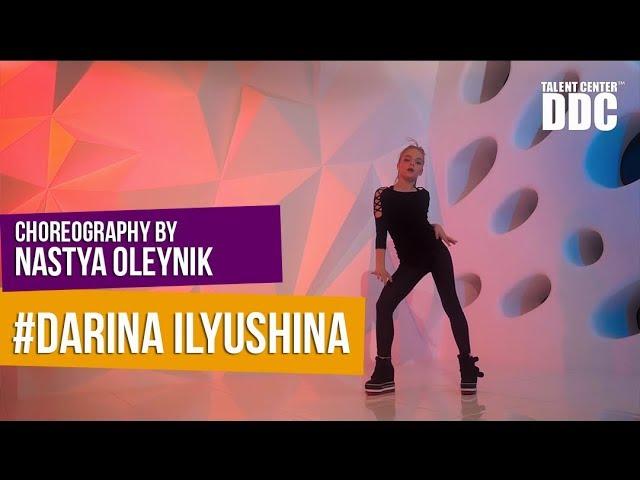 Darina Ilyushina | Choreography by Nastya Oleynik  | Talent Center DDC